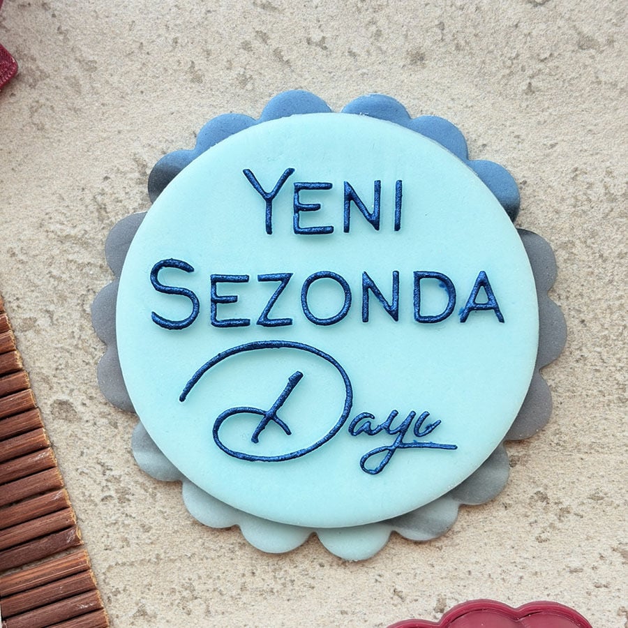3 Boyutlu Şık ''Yeni Sezonda Dayı'' Yazısı Şeker Hamuru Kabartma Baskı Kalıbı - Doğum Günü, Özel Günler ve Kutlama Kurabiyeleri İçin